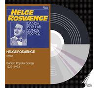 Rosvaenge,Helge - Helge Rosv?nge: Danish Popular Songs 1929-1932
