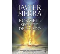 Roswell. Secreto de Estado (Biblioteca Javier Sierra)