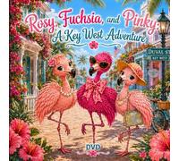 Rosy, Fuchsia, And Pinky: A Key West Adventure