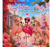 Rosy, Fuchsia, and Pinky: A Miami Adventure