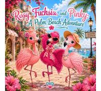 Rosy, Fuchsia, and Pinky: A Palm Beach Adventure