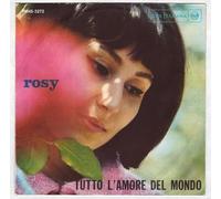Rosy - Tutto L'amore Del Mondo / Un Tuffo Al Cuore [LP]