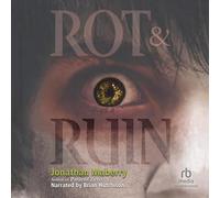 Rot & Ruin (The Rot & Ruin Series)