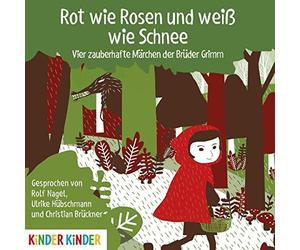 Rot Wie Rosen und Weiss Wie Schnee.Vier Zauberhaf