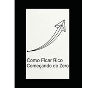 Rota da Riqueza: guia definitivo jovem