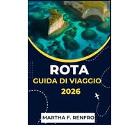 ROTA GUIDA DI VIAGGIO 2026: Scopri il fascino nascosto, le spiagge e la cultura dell'incantevole isola paradisiaca della Spagna