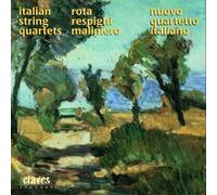 Rota N/ Respighi O/ Malipiero G F : Quatuors à cordes