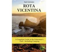 Rota Vicentina: A Complete Guide to the Fishermen’s Trail - Including Camping
