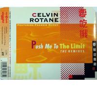 Rotane Celvin - Push Me to The Limit-Remixes [Import]