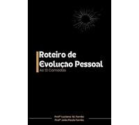 Roteiro de Evolução Pessoal: As 12 Camadas