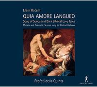 Elam Rotem – Quia Amore Langueo / Profeti Della Quinta – CD