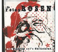 Roten Rosen,die & die Toten Hosen - Wir Warten auf'S Christkind