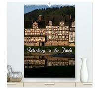 Rotenburg an der Fulda (hochwertiger Premium Wandkalender 2026 DIN A2 hoch), Kunstdruck in Hochglanz: Spaziergang durch die Stadt