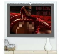 Roter Faden der Erotik (hochwertiger Premium Wandkalender 2026 DIN A2 quer), Kunstdruck in Hochglanz: Rot ist die Farbe der Sinnlichkeit und Richtschnur dieser zwölf sexy Motive