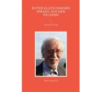 Roter Klatschmohn Sprang Aus Den Feldern (ebook)