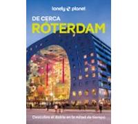Róterdam De Cerca 2025 (lonely Planet)