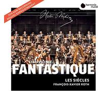 Berlioz/Les Siecles, Francois-Xavier Roth - Symphonie Fantastique