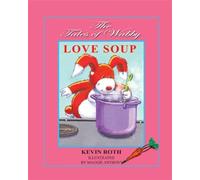 Roth Kevin - The Tales of Wabby Love Soup