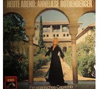 Rothenberger, Anneliese - Heute Abend: Anneliese Rothenberger - Ein Spanisches Capriccio