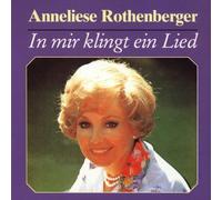 Rothenberger,Anneliese - in Mir Klingt EIN Lied [Import]