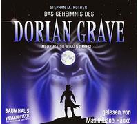 Rother,Stephan M. - Das Geheimnis des Dorian Grave