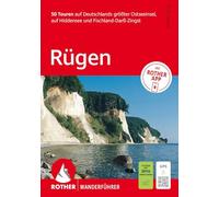 ROTHER Wanderführer Rügen. 50 Touren auf Deutschlands größter Ostseeinsel, auf Hiddensee und Fischland-Darß-Zingst: Inkl. Rother App und GPS-Tracks zum Download