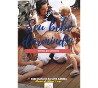 Rotina do soninho: seu bebe dormindo a noite toda