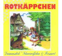 Rotkäppchen, Daumesdick, Schneeweisschen und Rosenrot
