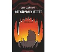 Rotkäppchen Ist Tot (ebook)