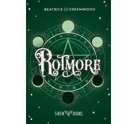 Rotmore | Beatrice Greemwood