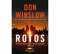 Rotos | Don Winslow, Victoria Horrillo Ledesma