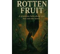 Rotten Fruit: the silence between us