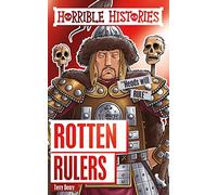 Rotten Rulers: 1 (Horrible Histories Special)