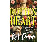Rottenheart: The unmissable new gothic horror novel from the author of Hungerstone