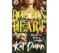 Rottenheart: The unmissable new sapphic gothic horror novel from the author of Hungerstone - a queer, gender-swapped reimagining of Hamlet