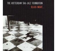 Rotterdam Ska-Jazz Foundation - Black Night...Bright Morning