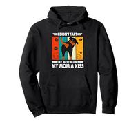 Rottweiler Dog I Didn’t Fart My Butt Blew My Mom A Kiss Dogs Sudadera con Capucha