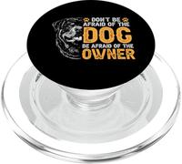 Rottweiler No le tengas Miedo al Perro Tenle Miedo al dueño PopSockets PopGrip para MagSafe