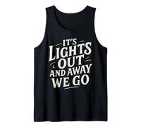 Rotulando It's Lights Out and Away We Go Motorsport Racing Camiseta sin Mangas