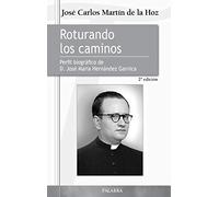 Roturando Los Caminos (Testimonios)