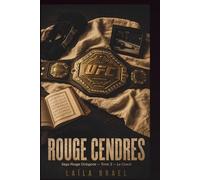 ROUGE CENDRES: Romance MMA coach et avocate: Roman sport combat Paris : grumpy sunshine, age gap, retour sur le ring, romance francophone dark, La Forge - Saga Rouge Octogone