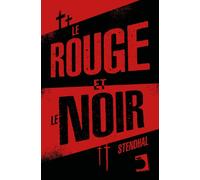 Rouge et noir | Stendhal (pseud. De Henri Beyle)