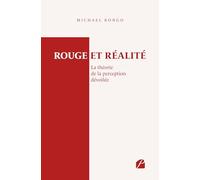 Rouge et réalité : La théorie de la perception dévoilée