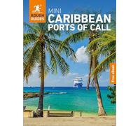 Rough Guides Mini Caribbean Ports of Call: Travel Guide with eBook: 2026-2027 | Insider Tips | Must-See Sights | Maps & Itineraries | Covers: San Juan, St John's, Castries and more