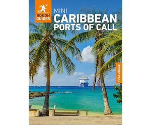 Rough Guides Mini Caribbean Ports of Call: Travel Guide with eBook: 2026-2027 | Insider Tips | Must-See Sights | Maps & Itineraries | Covers: San Juan, St John's, Castries and more