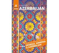 Rough Guides Snapshot Azerbaijan (Travel Guide | Insider Tips | Must-See Sights | Color Maps | Travel Phrasebooks)
