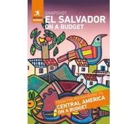 Rough Guides Snapshot El Salvador on a budget (Travel Guide)