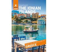 Rough Guides Snapshot Ionian Islands (Travel Guide | Insider Tips | Must-See Sights | Color Maps | Travel Phrasebooks): Corfu, Zakynthos, Kefalonia, Lefkada, Ithaca