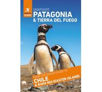 Rough Guides Snapshot Patagonia and Tierra del Fuego (Travel Guide)