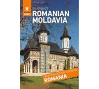 Rough Guides Snapshot Romanian Moldavia (Travel Guide)